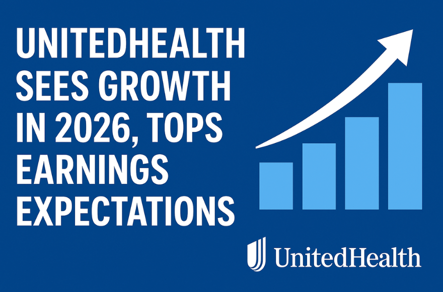 UnitedHealth Sees Growth in 2026, Tops Earnings Expectations